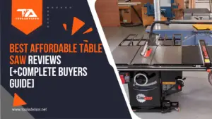 best affordable table saw