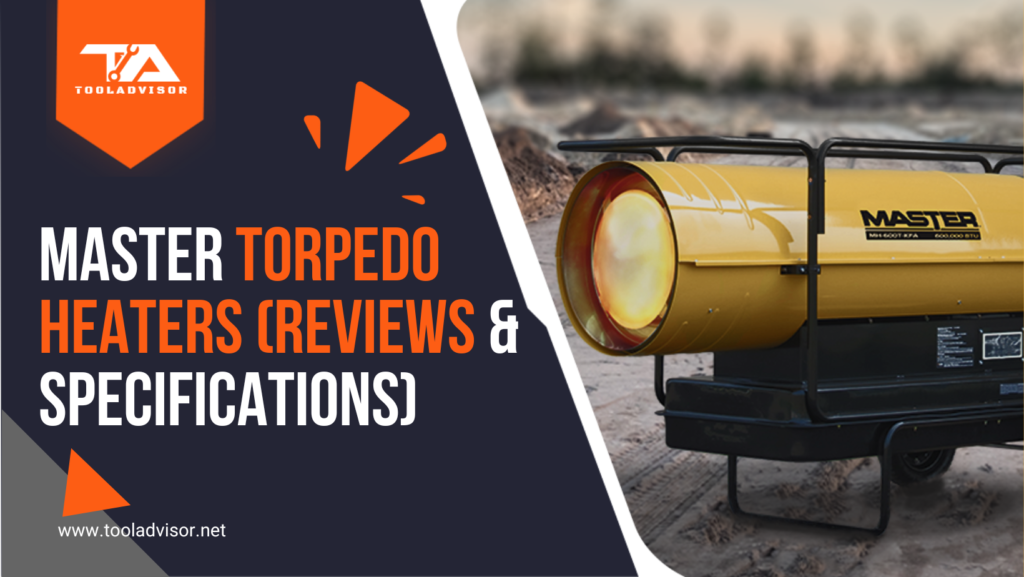 7 Best Torpedo Heaters to Buy in 2022 2024 ToolAdvisor