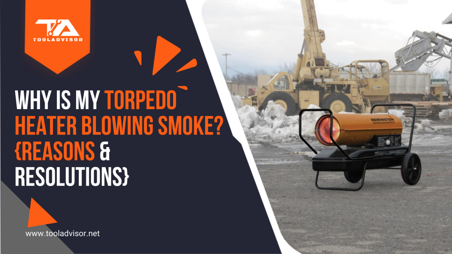 Why is My Torpedo Heater Blowing Smoke? {Reasons & Resolutions} 2023