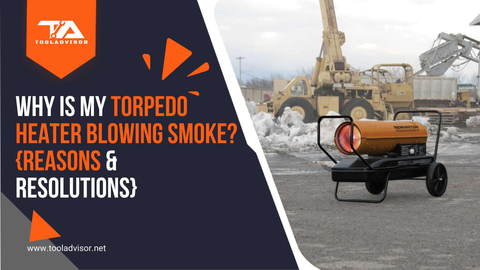 Why is My Torpedo Heater Blowing Smoke? {Reasons & Resolutions}